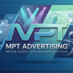 MPT Advertising – Đối Tác Quảng Cáo Toàn Diện, Đồng Hành Kiến Tạo Giá Trị Thương Hiệu